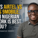 MTN vs Airtel vs Glo vs 9mobile Nigeria