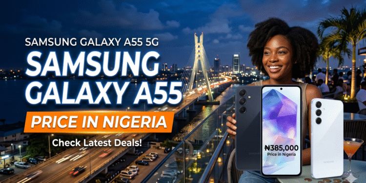 samsung galaxy a55 price in nigeria